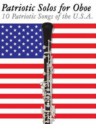 Uncle Sam - Patriotic Solos for Oboe: 10 Patriotic Songs of the U.S.A., Häftad