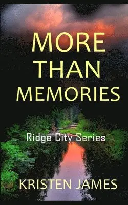 Kristen James - More Than Memories, Häftad. Tillgänglighet: Lägg i varukorg