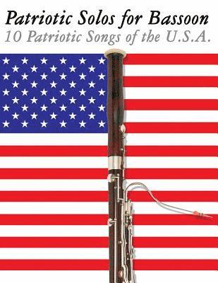 Uncle Sam - Patriotic Solos for Bassoon: 10 Patriotic Songs of the U.S.A., Häftad