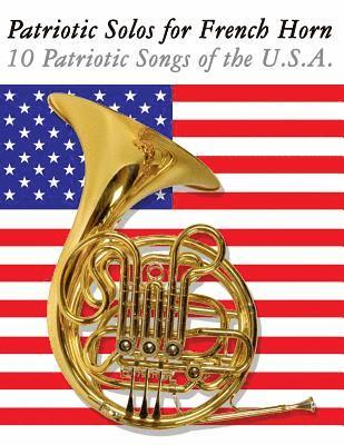 Uncle Sam - Patriotic Solos for French Horn: 10 Patriotic Songs of the U.S.A., Häftad