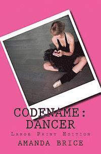 Amanda Brice - Codename: Dancer (Large Print Edition): A Dani Spevak Mystery, Häftad. Tillgänglighet: Lägg i varukorg