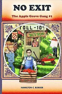 Hamilton C. Burger - No Exit: The Apple Grove Gang, Häftad. Tillgänglighet: Lägg i varukorg