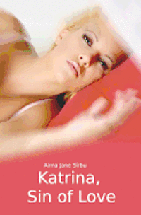 Katrina, Sin of Love
