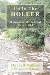 Annette Williams, Darrell Wilcox - Up In The Holler, Häftad