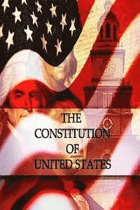 Founding Fathers - The Constitution Of United States, Häftad