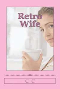 C. C - Retro Wife, Häftad. Tillgänglighet: Lägg i varukorg