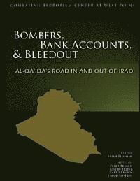 Vahid Brown, Joseph Felter - Bombers, Bank Accounts, and Bleedout: Al-Qa'da's Road In and Out of Iraq, Häftad. Tillgänglighet: Lägg i varukorg