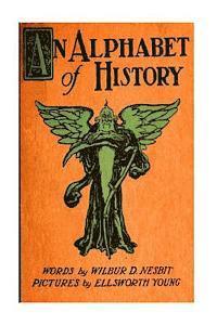 Ellsworth Young - An Alphabet Of History, Häftad