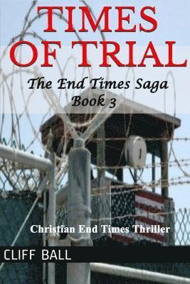 Cliff Ball - Times of Trial: an End Times novel, Häftad. Tillgänglighet: Lägg i varukorg
