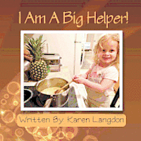 Karen Langdon - I Am A Big Helper!, Häftad. Tillgänglighet: Lägg i varukorg