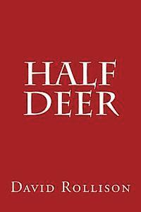 David Rollison - Half Deer, Häftad. Tillgänglighet: Lägg i varukorg