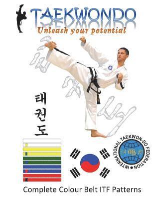Ian Kirkpatrick, Stuart Dutton - TaekwonDo: Unleash your potential, Häftad