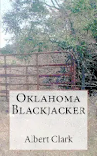 Albert Clark - Oklahoma Blackjacker, Häftad. Tillgänglighet: Lägg i varukorg
