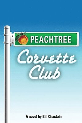 Bill Chastain - Peachtree Corvette Club, Häftad. Tillgänglighet: Lägg i varukorg
