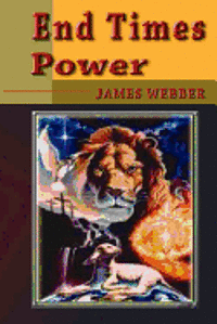 James Webber - End Times Power, Häftad