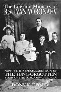 Life and Ministry of Rev. Ivan Voronaev