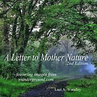 Luci A. Woodley - A Letter to Mother Nature (Second Edition), Häftad. Tillgänglighet: Lägg i varukorg