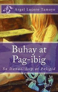 Argel Lucero Tamayo, Tatay Jobo Elizes Pub - Buhay at Pag-ibig, Häftad. Tillgänglighet: Lägg i varukorg