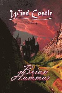 Brian Arthur Hammar - Wind Castle, Häftad. Tillgänglighet: Lägg i varukorg