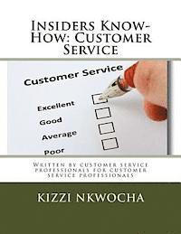 Kizzi Nkwocha - Insiders Know-How: Customer Service, Häftad. Tillgänglighet: Lägg i varukorg