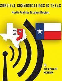 John Parnell - Survival Communications in Texas: North Prairies & Lakes Region, Häftad. Tillgänglighet: Lägg i varukorg