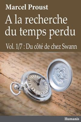 Marcel Proust - À La Recherche Du Temps Perdu - Vol.1/7: Du Côté de Chez Swann, Häftad