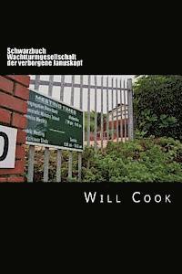 Will Cook - Schwarzbuch Wachtturmgesellschaft: der verborgene Januskopf, Häftad. Tillgänglighet: Lägg i varukorg