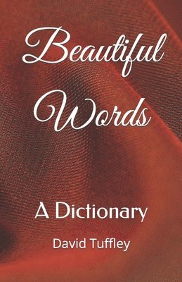 David Tuffley - Beautiful Words, Häftad. Tillgänglighet: Tillfälligt slut