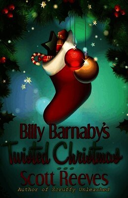Billy Barnaby's Twisted Christmas