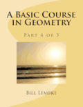 A Basic Course in Geometry - Part 4 of 5