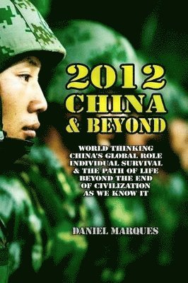 Daniel Marques - 2012, China & Beyond, Häftad. Tillgänglighet: Lägg i varukorg