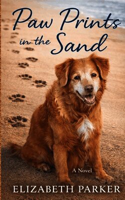 Elizabeth Parker - Paw Prints in the Sand, Häftad. Tillgänglighet: Lägg i varukorg