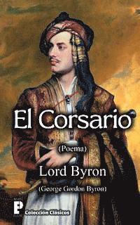 1788- Byron, George Gordon - El Corsario, Häftad. Tillgänglighet: Lägg i varukorg