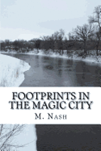 M. Nash, Janis Nash - Footprints in the Magic City, Häftad. Tillgänglighet: Lägg i varukorg