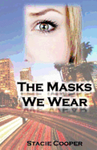 Stacie Cooper - The Masks We Wear, Häftad. Tillgänglighet: Lägg i varukorg