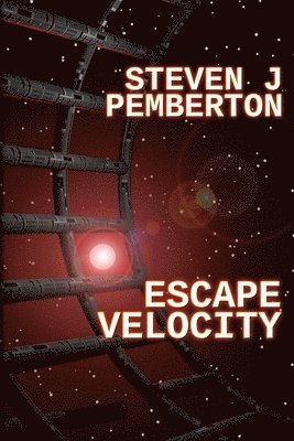 Steven J. Pemberton - Escape Velocity, Häftad. Tillgänglighet: Lägg i varukorg