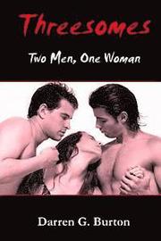 Threesomes: Two Men, One Woman