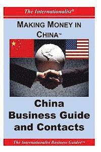 Patrick Nee - Making Money in China: China Business Guide and Contacts, Häftad