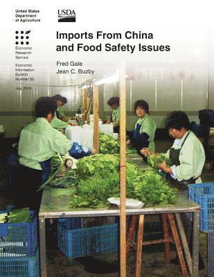Jean C. Buzby, Fred Gale - Imports From China and Food Safety Issues, Häftad. Tillgänglighet: Lägg i varukorg