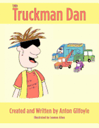 Anton Gilfoyle - Truckman Dan, Häftad. Tillgänglighet: Lägg i varukorg