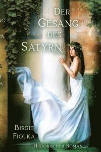 Der Gesang des Satyrn