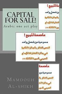 Mamdouh Alshikh - Capital for Sale!: Arabic One Act Play, Häftad