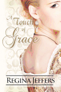 Regina Jeffers - A Touch of Grace, Häftad
