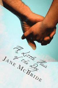 Jane McBride - A Little Hair of the Dog, Häftad