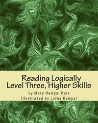 Mary Humpal Bain - Reading Logically Level Three, Higher Skills, Häftad