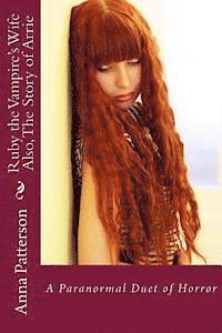 A. B. Patterson - Ruby the Vampire's Wife: The Story of Arrie, called back in time, Häftad. Tillgänglighet: Lägg i varukorg