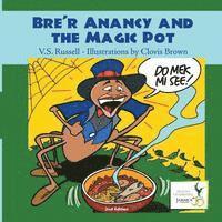 V. S. Russell - Bre'r Anancy and the Magic Pot, Häftad. Tillgänglighet: Lägg i varukorg