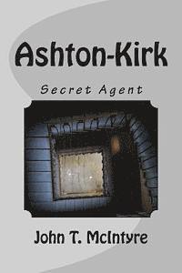 John T. McIntyre, Tom Thomas - Ashton-Kirk: Secret Agent, Häftad