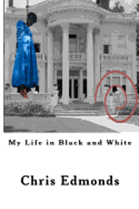 Chris Edmonds - My Life in Black and White, Häftad. Tillgänglighet: Lägg i varukorg