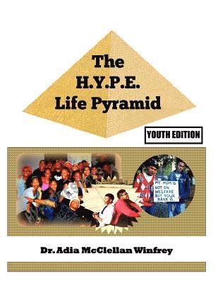 Adia McClellan Winfrey - The H.Y.P.E. Life Pyramid, Häftad. Tillgänglighet: Lägg i varukorg